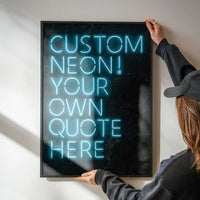 Custom Quote Neon Sign Print Blue