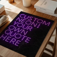Custom Quote Neon Sign Print Purple