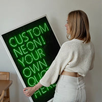 Custom Quote Neon Sign Print Green