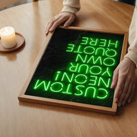 Custom Quote Neon Sign Print Green