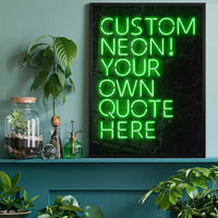 Custom Quote Neon Sign Print Green