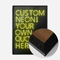 Custom Quote Neon Sign Print Yellow