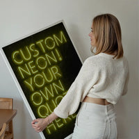 Custom Quote Neon Sign Print Yellow