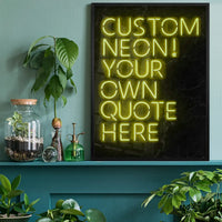 Custom Quote Neon Sign Print Yellow