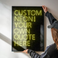 Custom Quote Neon Sign Print Yellow