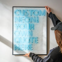 Custom Quote Straight Neon Print Blue