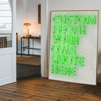 Custom Quote Straight Neon Print Green