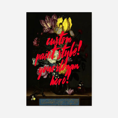 Custom Quote Paint Brush Flowers Print