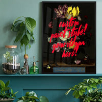 Custom Quote Paint Brush Flowers Print