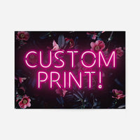 Custom Pink Neon Sign Floral Background Print