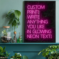 Custom Quote Neon Sign Print Pink