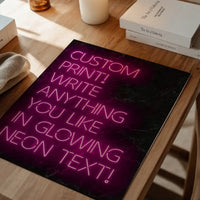 Custom Quote Neon Sign Print Pink
