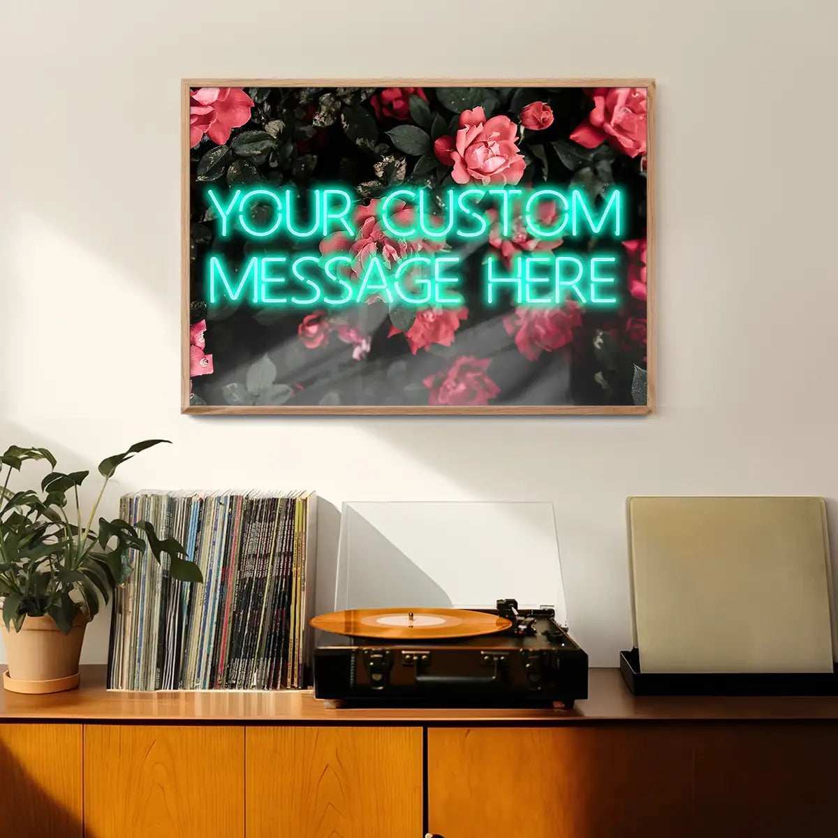 CUSTOM NEON SIGN QUOTE PRINT ROSES BACKGROUND