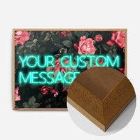 CUSTOM NEON SIGN QUOTE PRINT ROSES BACKGROUND