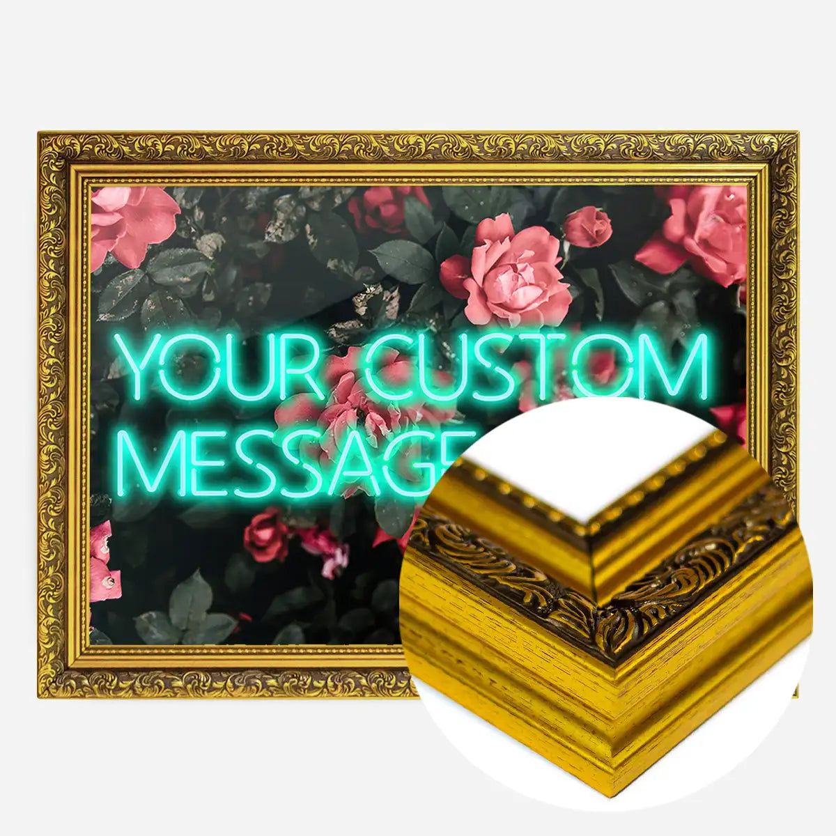 CUSTOM NEON SIGN QUOTE PRINT ROSES BACKGROUND