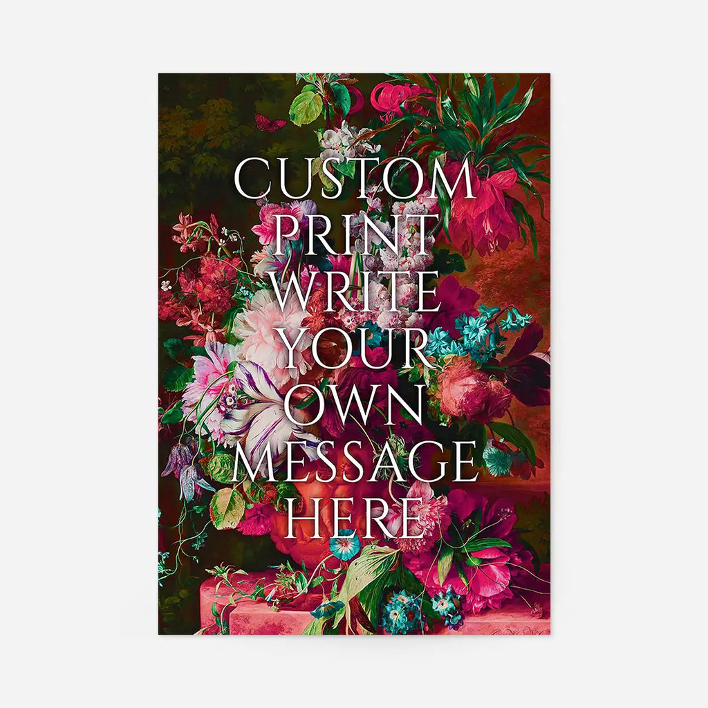 Custom Classic Font Print Floral Background