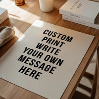 Custom Bold Message Print White