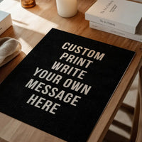 Custom Bold Message Print Black