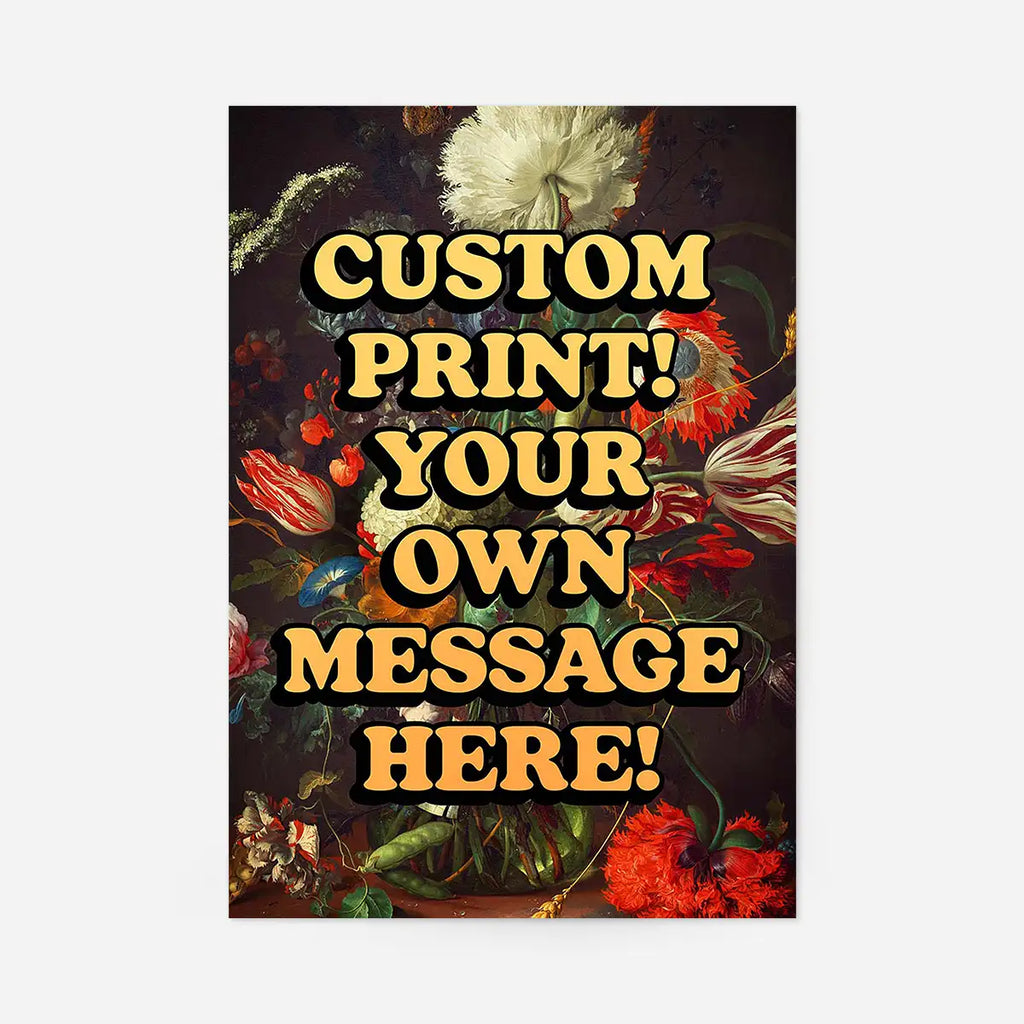 Custom Bold Letters Floral Print