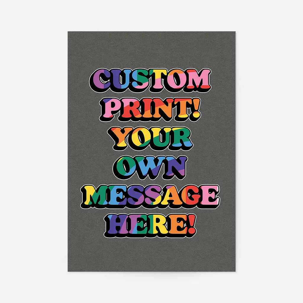 Custom Bold Letters Print