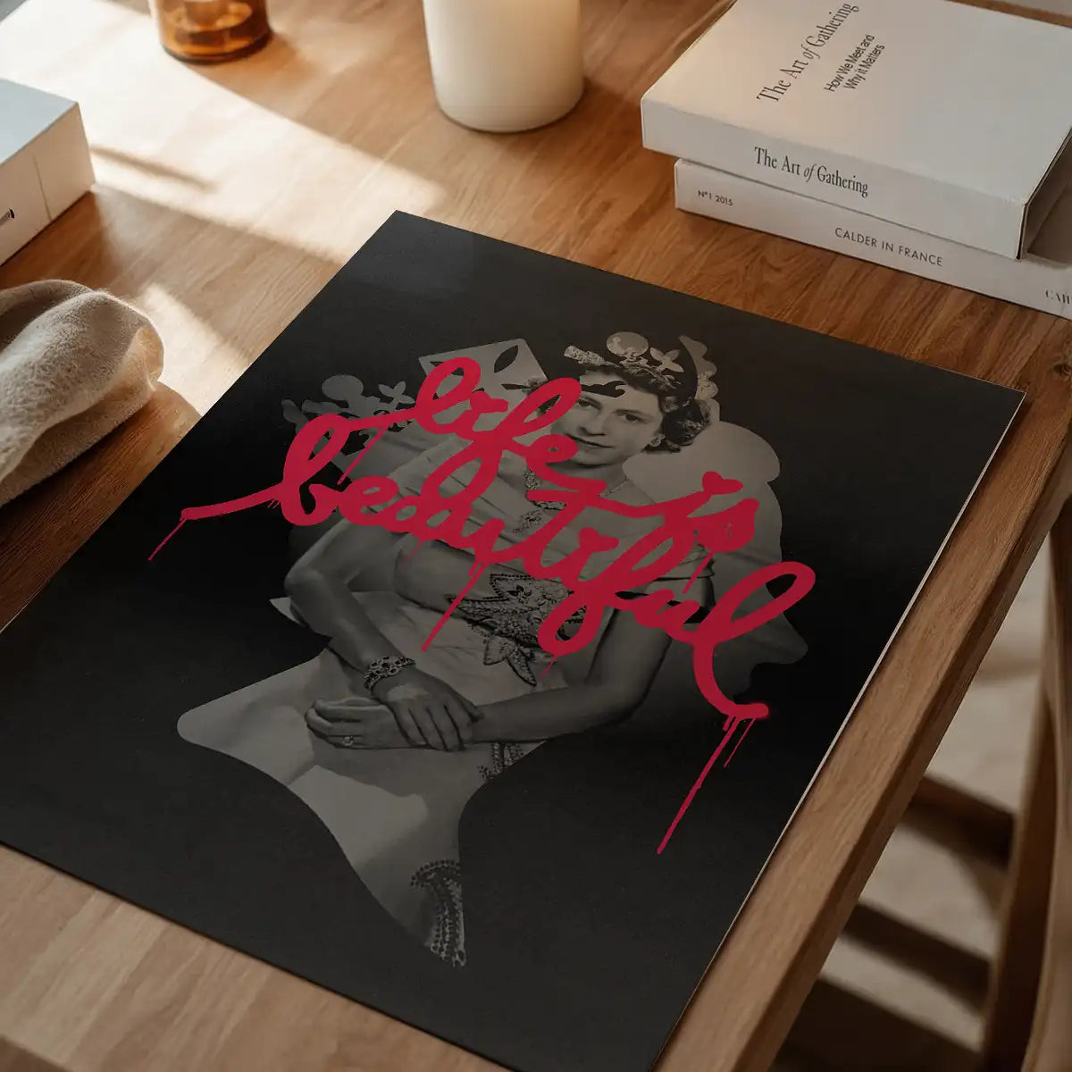 Queen Elizabeth II Life is Beautiful Print