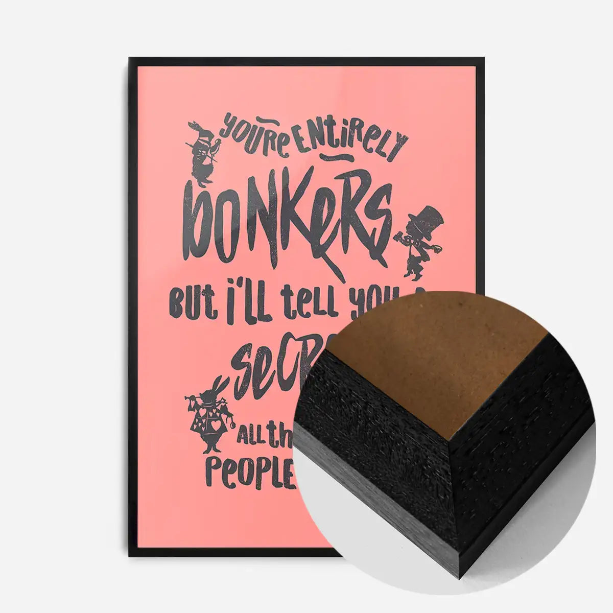 You're Entirely Bonkers Alice In Wonderland Pink Quote Print