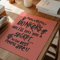 You're Entirely Bonkers Alice In Wonderland Pink Quote Print