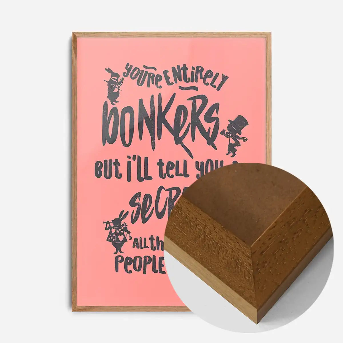 You're Entirely Bonkers Alice In Wonderland Pink Quote Print