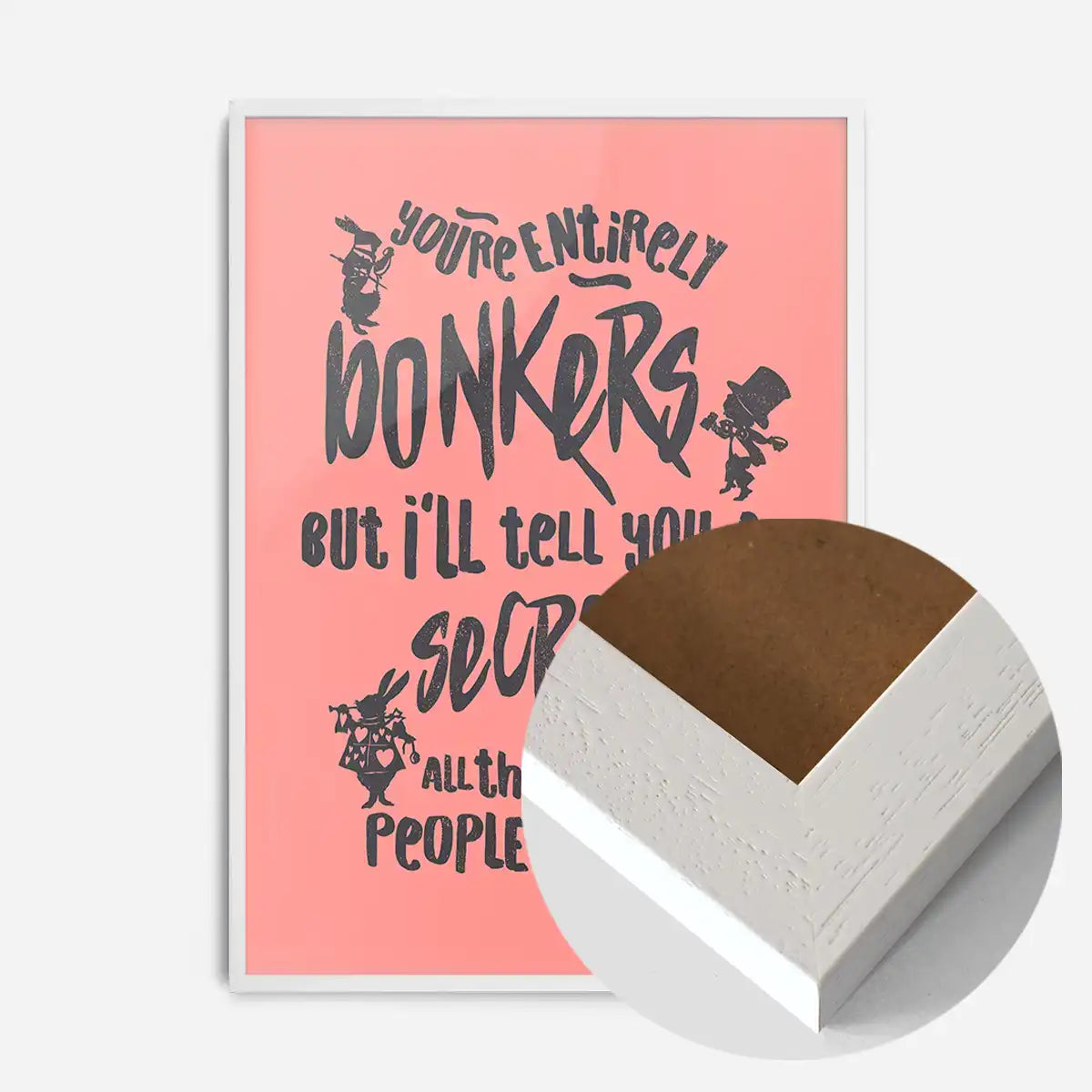You're Entirely Bonkers Alice In Wonderland Pink Quote Print