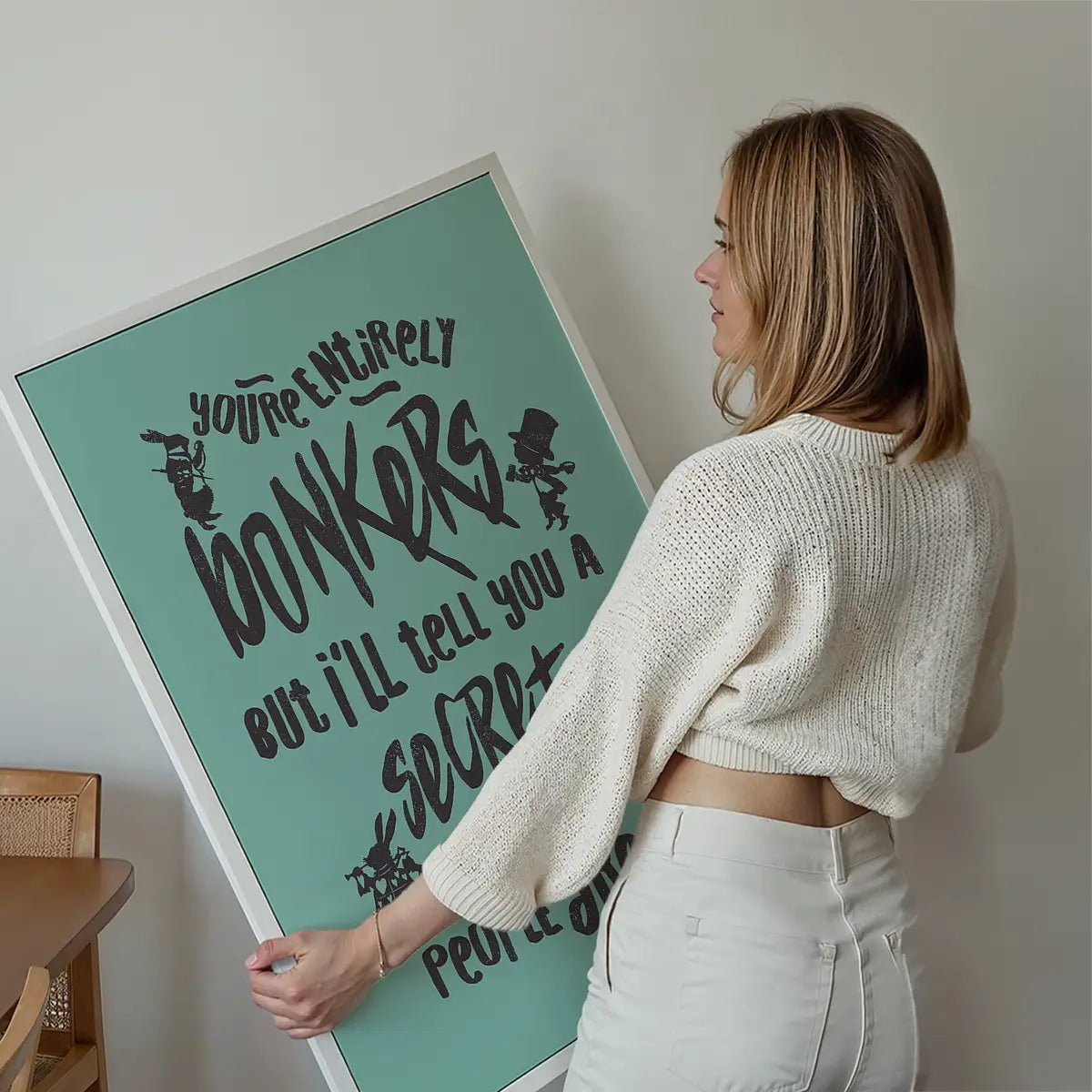 You're Entirely Bonkers Alice In Wonderland Teal Quote Print