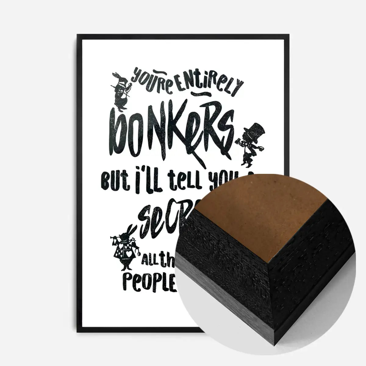 You're Entirely Bonkers Alice In Wonderland White Quote Print