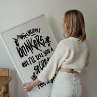 You're Entirely Bonkers Alice In Wonderland White Quote Print