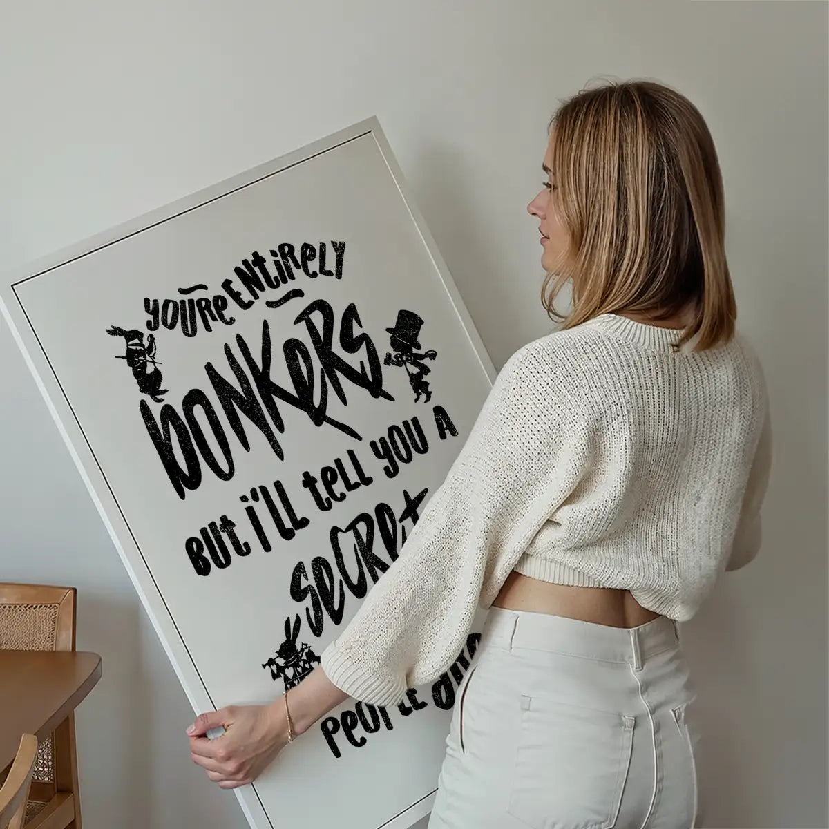 You're Entirely Bonkers Alice In Wonderland White Quote Print