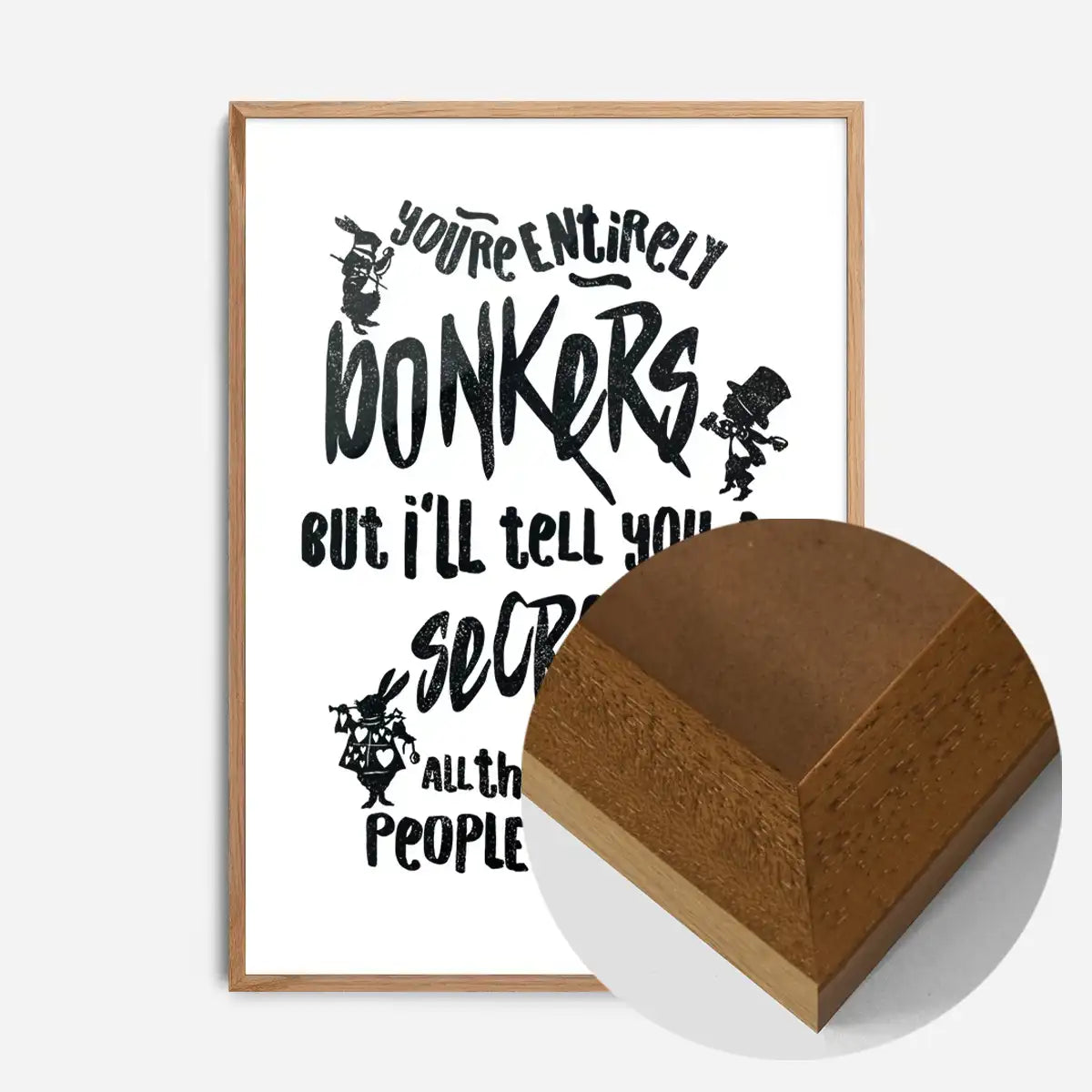 You're Entirely Bonkers Alice In Wonderland White Quote Print