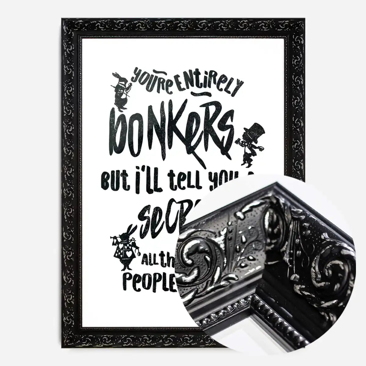 You're Entirely Bonkers Alice In Wonderland White Quote Print