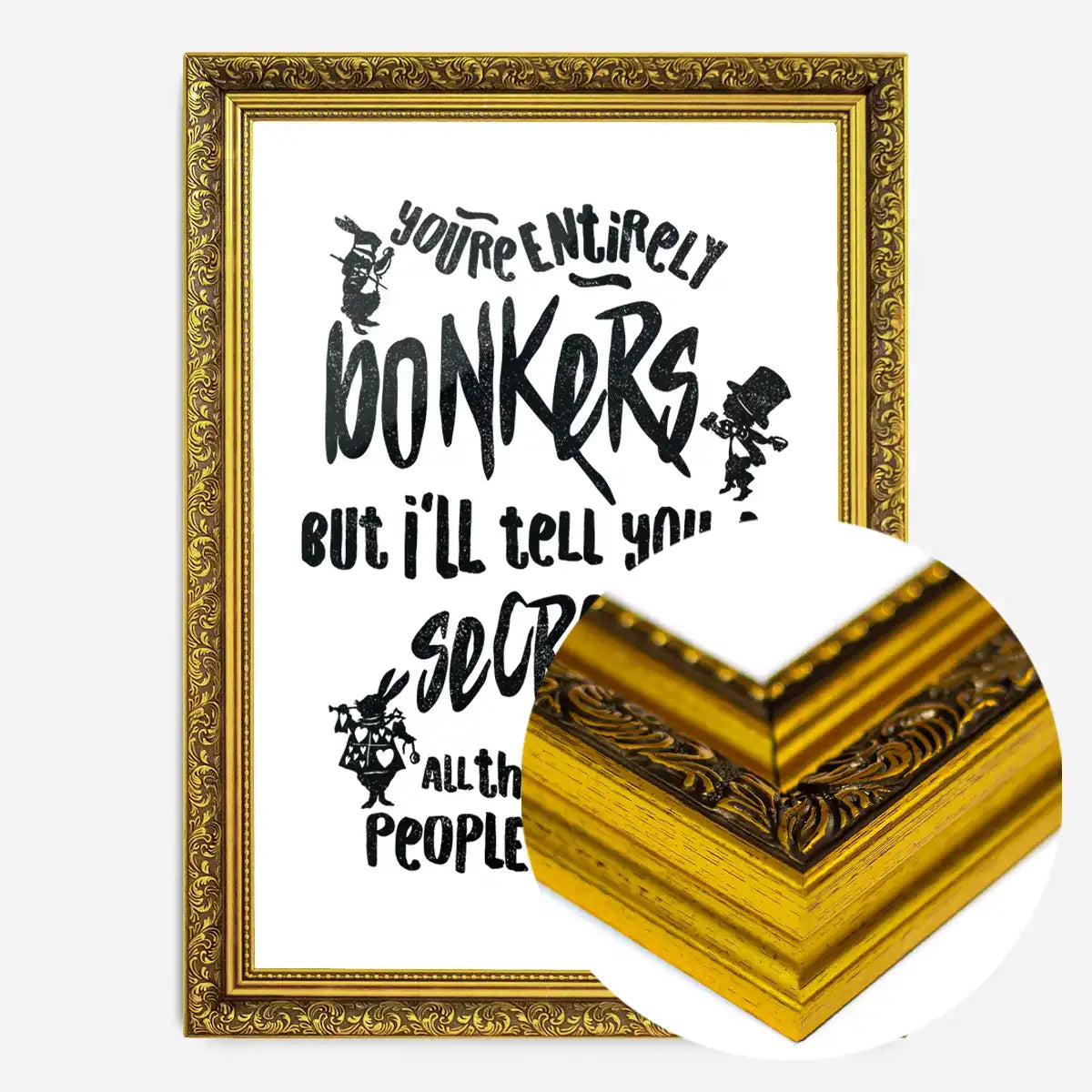 You're Entirely Bonkers Alice In Wonderland White Quote Print