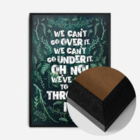 We Can't Go Over It Typography Quote Green Print