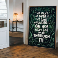 We Can't Go Over It Typography Quote Green Print