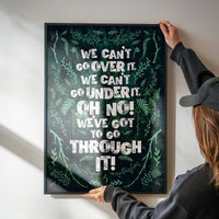 We Can't Go Over It Typography Quote Green Print