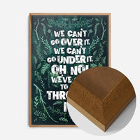 We Can't Go Over It Typography Quote Green Print