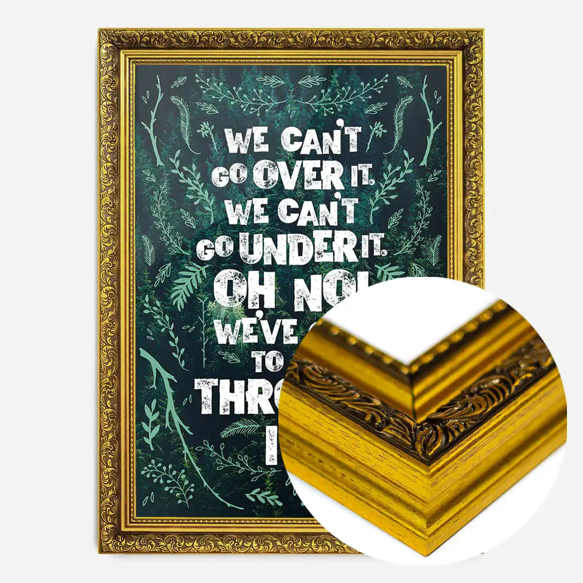 We Can't Go Over It Typography Quote Green Print