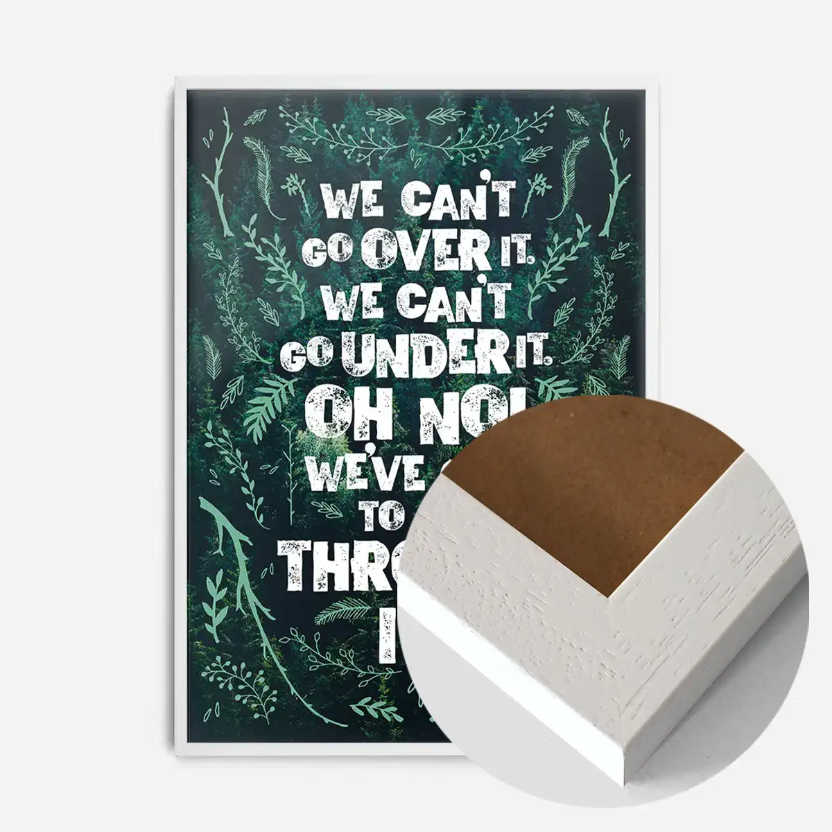 We Can't Go Over It Typography Quote Green Print