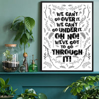We Can't Go Over It Typography Quote White Print