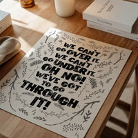 We Can't Go Over It Typography Quote White Print
