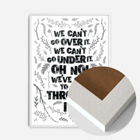We Can't Go Over It Typography Quote White Print