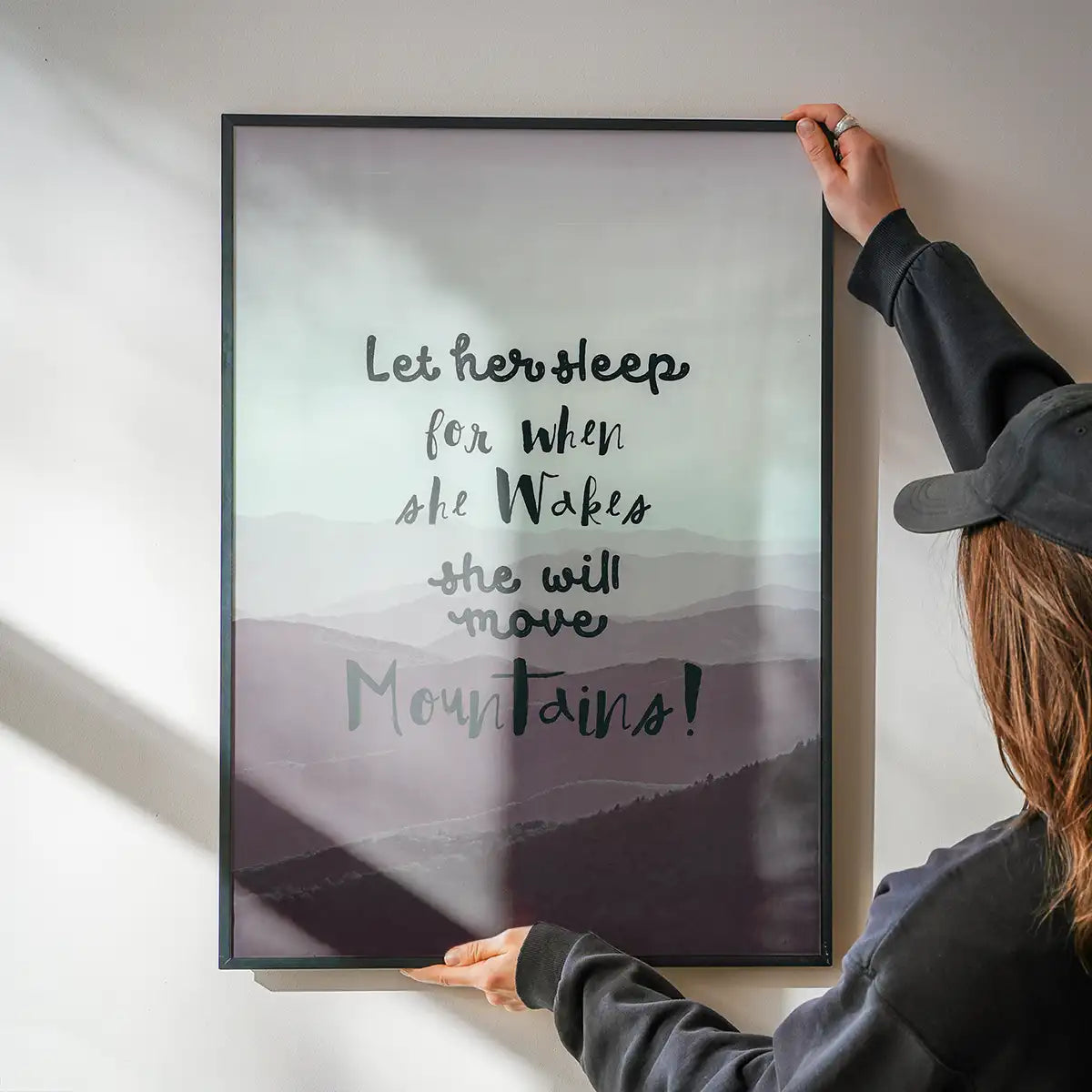 Let Her Sleep Mountains Quote Print