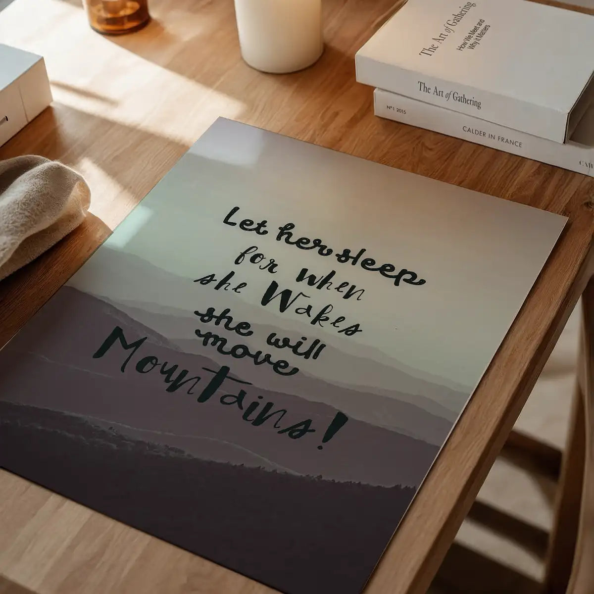 Let Her Sleep Mountains Quote Print