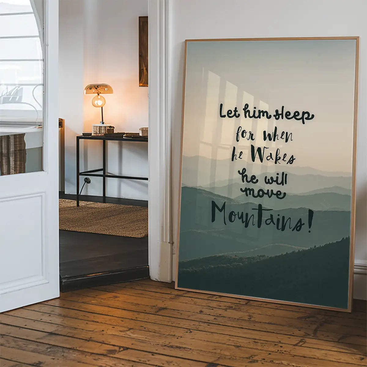 Let Him Sleep Mountains Quote Print