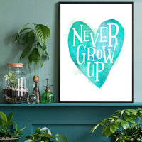 Never Grow Up Heart Type Blue Print