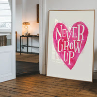 Never Grow Up Heart Type Pink Print